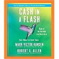 Cash in a Flash (Fast Money in Slow Times) (Abridged) (Compact Disc)