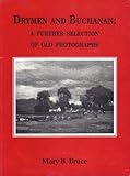 Drymen and Buchanan : a further selection of old photographs