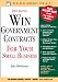 Win Government Contracts for Your Small Business (Business Owner's Toolkit series)
