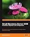 Small Business Server 2008 - Installation, Migration, and Configuration