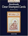 Handmade Clear Stamped Cards (Simple and Stunning)