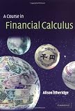 Buy : A Course in Financial Calculus