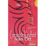 Geraubte Kindheitvon "Ivan Ott"