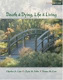 Death and Dying: Life and Living (with InfoTrac®)