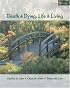 Death and Dying: Life and Living (with InfoTrac?)
