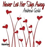Never Let Her Slip Away - 14 Classic Tracks