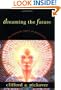 Dreaming the Future: The Fantastic Story of Prediction