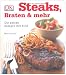 Bücher : Steaks, Braten & mehr: Die besten Rezepte mit Rind