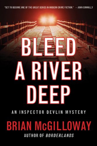 Bleed a River Deep (Inspector Devlin Mysteries)