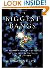 The Biggest Bangs: The Mystery of Gamma-ray Bursts, the Most Violent Explosions in the Universe