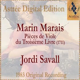 Marin Marais: Pi�ces De Viole Du Troisi�me Livre
