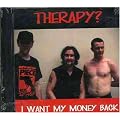 I Want My Money Back