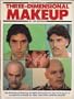 Techniques of Three-Dimensional Make-Up: A Step-By-Step Guide
