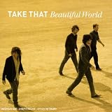beautiful world by take that