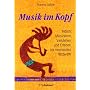 Musik im Kopf: H�ren, Musizieren, Verstehen und Er&hellip von Manfred Spitzer