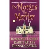 The Morgue Merrier