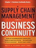 A Supply Chain Management Guide to Business Continuity, Chapter 1: Business Continuity Basics