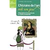 L'histoire de l'art est un jeu : Petite galerie d'art occidental en 50 jeux et questions