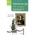 L'histoire de l'art est un jeu : Petite galerie d'art occidental en 50 jeux et questions