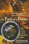 The Price of a Dream: The Story of the Grameen Bank and the Idea That Is Helping the Poor to Change Their Lives