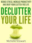 Declutter Your Life: Reduce Stress, I...
