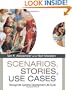 Scenarios, Stories, Use Cases: Through the Systems Development Life-Cycle