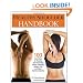 Healthy Shoulder Handbook: 100 Exercises for Treating and Preventing Frozen Shoulder, Rotator Cuff and other Common Injuries