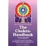 The Chakra Handbook: From Basic Understanding to Practical Application