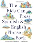 Kids Can Press Spanish & English Phra...