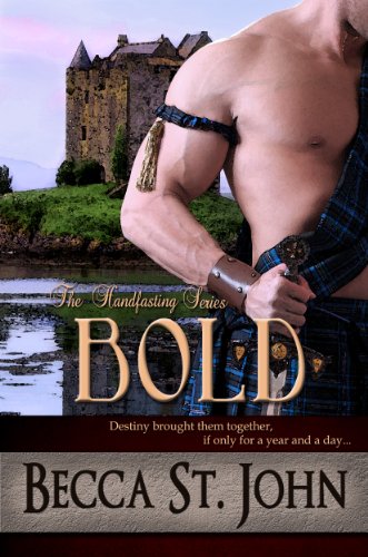 Bold (The Handfasting) by Becca St. John