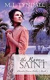 The Raven Saint (Charles Towne Belles)