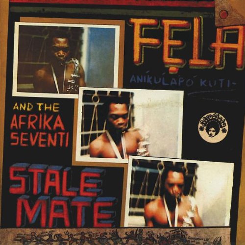 Fela Kuti - Stalemate / Fear Not For Man - Zortam Music