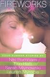 Fireworks: Four Summer Stories