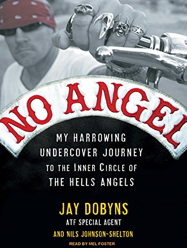 Download No Angel: My Harrowing Undercover Journey to the Inner Circle of the Hells Angels Download No Angel: My Harrowing Undercover Journey to the Inner Circle of the Hells Angels