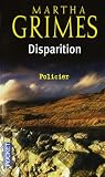 Disparition par Martha Grimes Disparition par Grimes