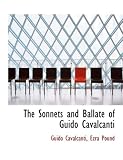The Sonnets and Ballate of Guido Cavalcanti (Large Print Edition)