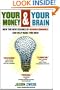 Your Money and Your Brain: How the New Science of Neuroeconomics Can Help Make You Rich