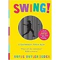Swing! (A Scanimation Picture Book) (Hardcover)