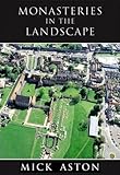 Monasteries in the landscape