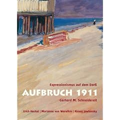 Aufbruch 1911: Expressionismus auf dem Dar�