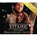 Titanic: Original Motion Picture Soundtrack - Anniversary Edition