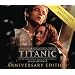 Titanic: Original Motion Picture Soundtrack - Anniversary Edition