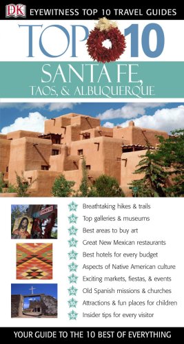 City Travel Guides Discounted  Books : Top 10 Santa Fe, Albuquerque, Taos (Eyewitness Top 10 Travel Guides)