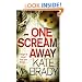 One Scream Away