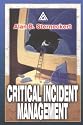 Critical Incident Management