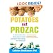 Potatoes Not Prozac: How to Control Depression, Food Cravings and Weight Gain
