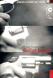 BULLET BALLET