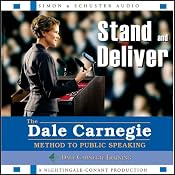 Stand and Deliver: The Dale Carnegie Method to Public Speaking | [The Dale Carnegie Organization]