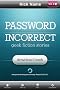 Password Incorrect (Geek Fiction Stories Vol. 1/2)