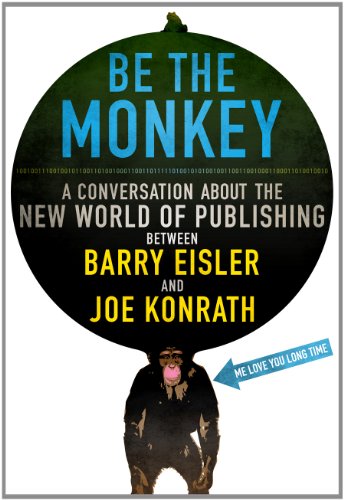 Be the Monkey – Ebooks and Self-Publishing: A